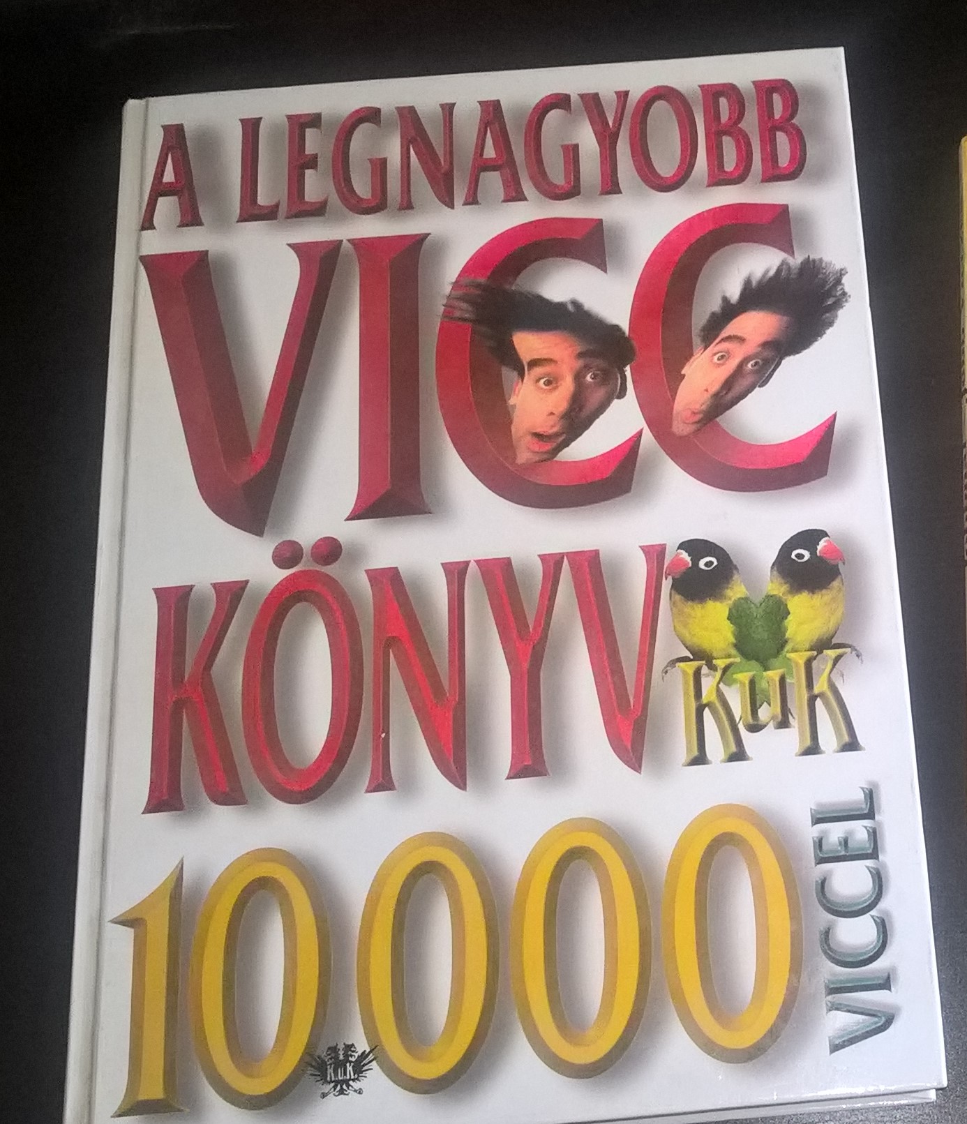 A legnagyobb vicc könyv 10.000 viccel 