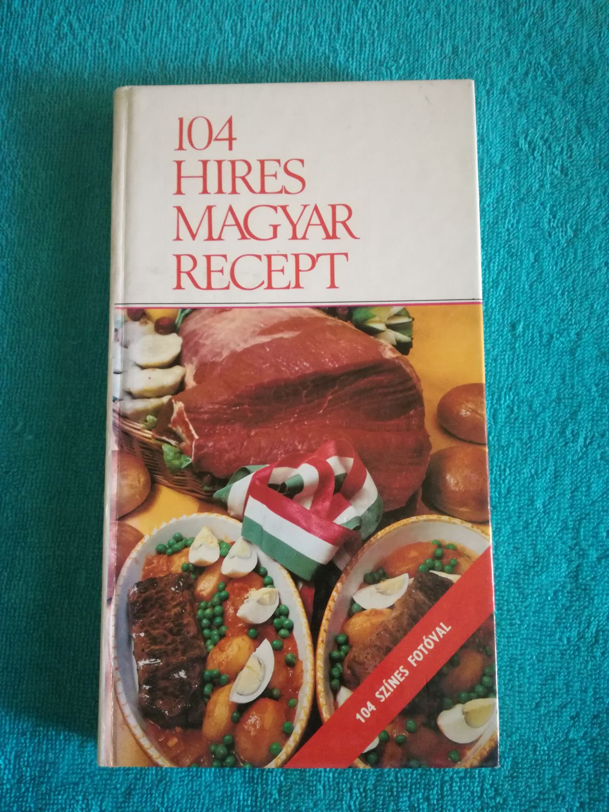 104 híres magyar recept